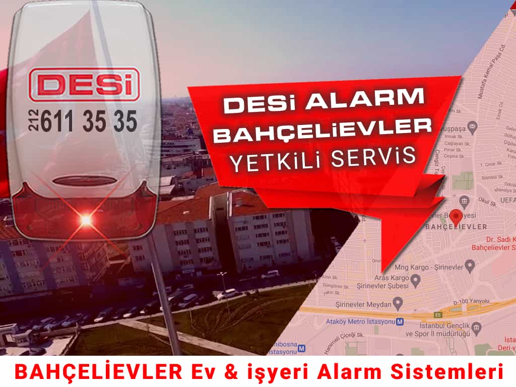 Desi Alarm Bahçelievler