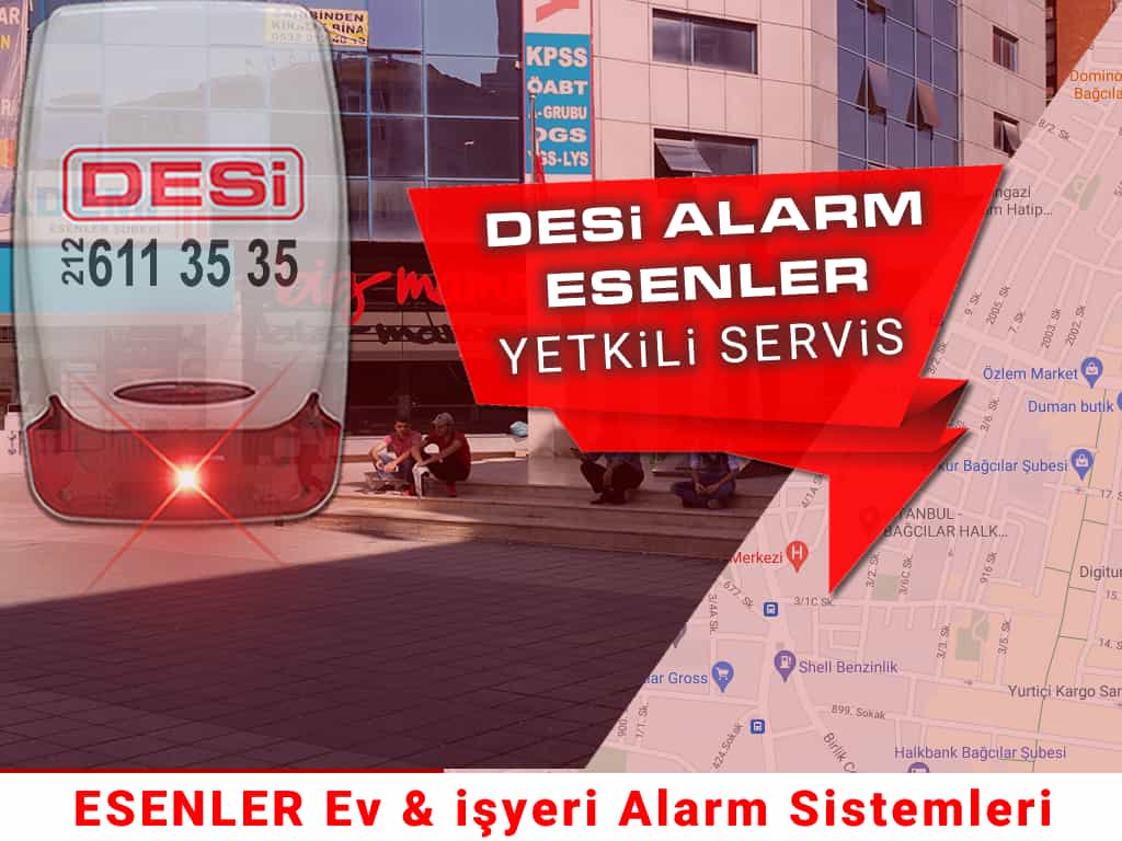 esenler Desi Alarm